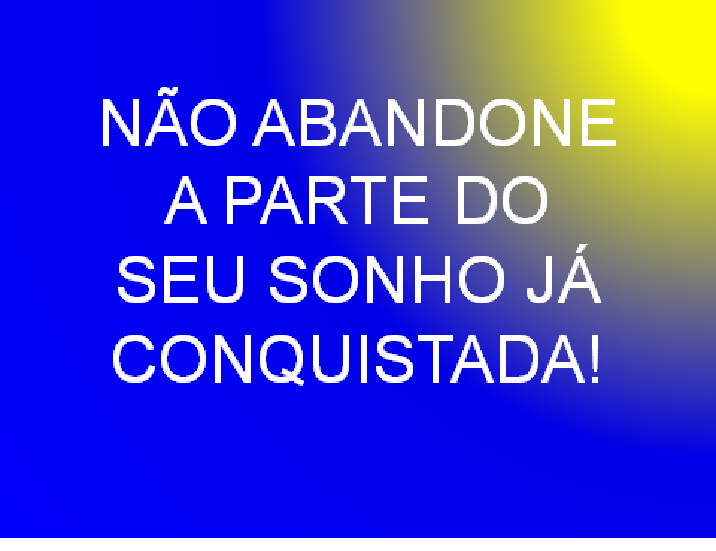 DICA DE SUCESSO DO DIA 09/02/2017