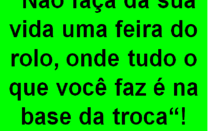 DICA DE COMPORTAMENTO DO DIA 10/07/2017