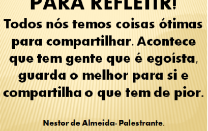 PARA REFLETIR! DIA 07/11/2017