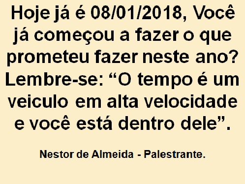 DICA DO DIA 08/01/2018