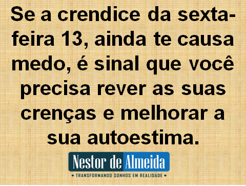 Dica da sexta-feira 13.